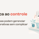 Da política ao controle Como empresas podem gerenciar viagens corporativas sem complicar
